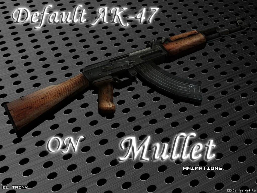 Default AK-47 On Mullet Animations